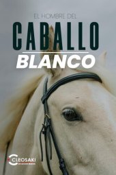 book El hombre del caballo blanco