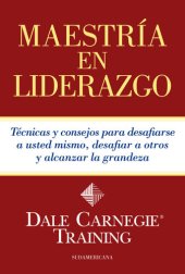 book Maestría en liderazgo: Técnicas y consejos para desafiarse a usted mismo