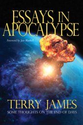 book Essays in Apocalypse: Some Thoughts on the End of Days