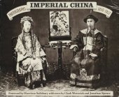 book Imperial China: Photographs 1850-1912