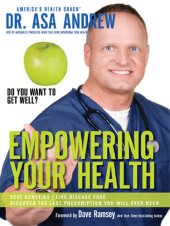 book Empowering Your Health: Do You Want to Get Well?