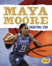 book Maya Moore: Basketball Star