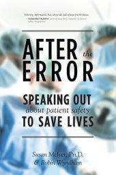 book After the Error: Speaking Out About Patient Safety to Save Lives