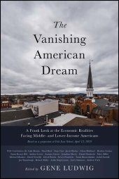 book The Vanishing American Dream: A Frank Look at the Economic Realities Facing Middle- and Lower-Income Americans