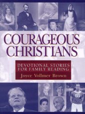 book Courageous Christians: Devotional Stories for Family Reading