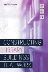 book Constructing Library Buildings That Work