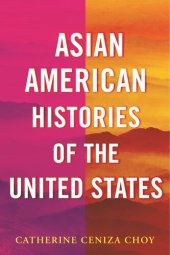 book Asian American Histories of the United States