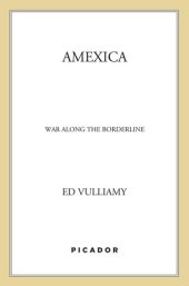 book Amexica: War Along the Borderline