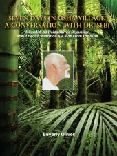 book Seven Days in Usha Village: A Conversation with Dr. Sebi