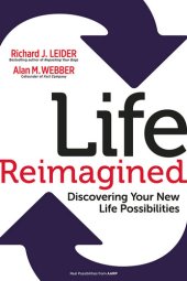 book Life Reimagined: Discovering Your New Life Possibilities