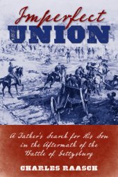 book Imperfect Union: A Father's Search for His Son in the Aftermath of the Battle of Gettysburg