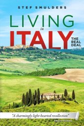 book Living in Italy: the Real Deal--Hilarious Expat Adventures