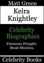 book Keira Knightley: Celebrity Biographies