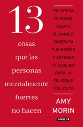 book 13 cosas que las personas mentalmente fuertes no hacen