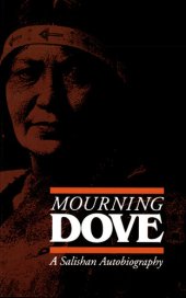 book Mourning Dove: A Salishan Autobiography