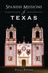 book Spanish Missions of Texas