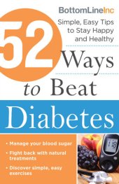 book 52 Ways to Beat Diabetes: Simple, Easy Tips to Stay Happy and Healthy