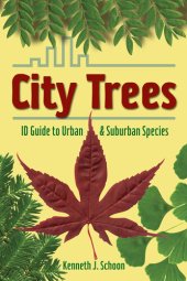 book City Trees: Id Guide to Urban & Suburban Species