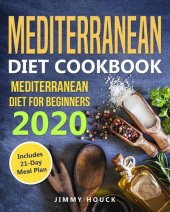 book Mediterranean Diet Cookbook: Mediterranean Diet for Beginners 2020 with 21-Day Meal Plan