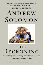 book The Reckoning: Searching for Meaning with the Father of the Sandy Hook Killer