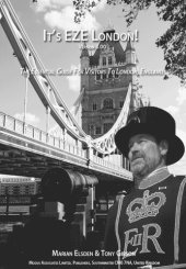 book It's EZE London!: The Essential Guide for Visitors to London, England