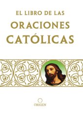 book El libro de oraciones católicas