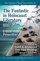 book The Fantastic in Holocaust Literature and Film: Critical Perspectives