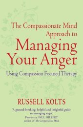 book The Compassionate Mind Approach to Managing Your Anger