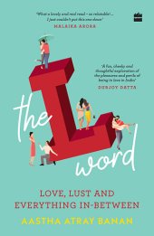 book The L-word: Love, Lust and Everything In-Between