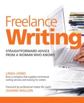 book Freelance Writing: Straightforward Advice from a Woman Who Knows