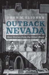 book Outback Nevada: Real Stories from the Silver State