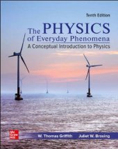 book The Physics of Everyday Phenomena _ a Conceptual Introduction to Physics (2022) TENth Ed