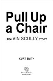 book Pull Up a Chair: The Vin Scully Story