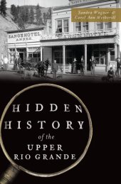 book Hidden History of the Upper Rio Grande