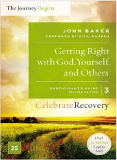 book Getting Right with God, Yourself, and Others Participant's Guide 3: A Recovery Program Based on Eight Principles from the Beatitudes