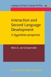 book Interaction and Second Language Development:  A Vygotskian perspective