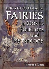 book Encyclopedia of Fairies in World Folklore and Mythology