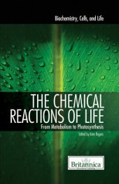 book The Chemical Reactions of Life: From Metabolism to Photosynthesis