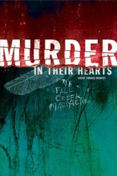 book Murder in Their Hearts: The Fall Creek Massacre