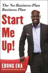 book Start Me Up!: The No-Business-Plan Business Plan