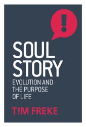 book Soul Story: Evolution and The Purpose of Life