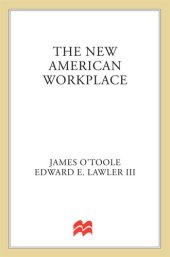 book The New American Workplace: The Follow-up to the Bestselling Work in America