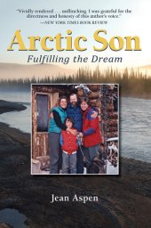 book Arctic Son: Fulfilling the Dream