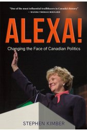 book Alexa!: Changing the Face of Canadian Politics