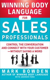 book Winning Body Language for Sales Professionals: Control the Conversation and Connect with Your Customer—without Saying a Word