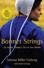 book Bonnet Strings: An Amish Woman's Ties to Two Worlds