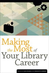 book Making the Most of Your Library Career