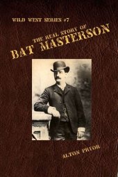 book The Real Story of Bat Masterson