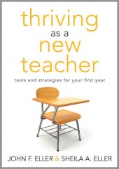 book Thriving as a New Teacher: Tools and Strategies for Your First Year