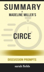 book Summary of CIRCE by Madeline Miller (Discussion Prompts)